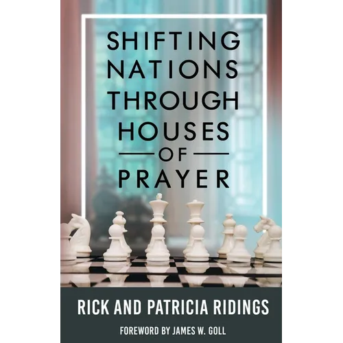 Shifting Nations Through Houses of Prayer - Paperback