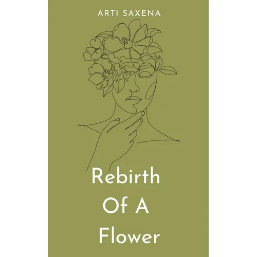 Rebirth Of A Flower - Paperback