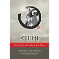 Atemi: The Thunder and Lightning of Aikido - Paperback