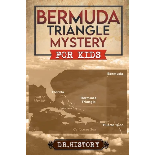Bermuda Triangle Mystery for Kids - Paperback