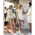 The Stylish Life: Tennis - Hardcover