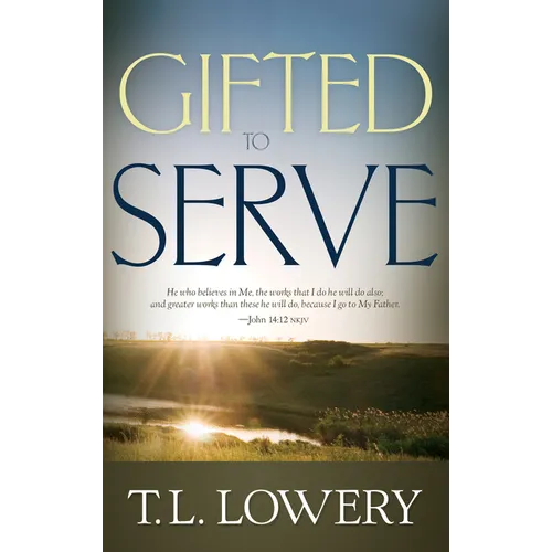 Gifted to Serve - Paperback