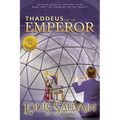 Thaddeus and the Emperor - Paperback