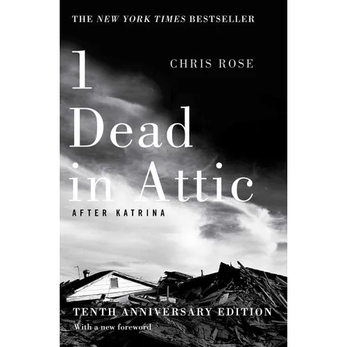 1 Dead in Attic: After Katrina - Paperback