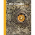 Elsa Gramcko: The Invisible Plot of Things - Hardcover