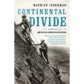 Continental Divide: A History of American Mountaineering - Paperback