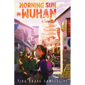 Morning Sun in Wuhan - Paperback