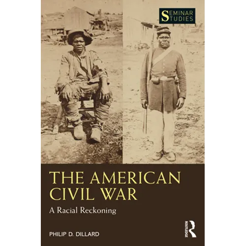 The American Civil War: A Racial Reckoning