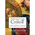 Drawing Closer to Christ: A Self-Guided Icon Retreat - Paperback