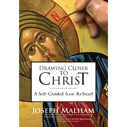 Drawing Closer to Christ: A Self-Guided Icon Retreat - Paperback