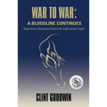 War to War: A Bloodline Continues