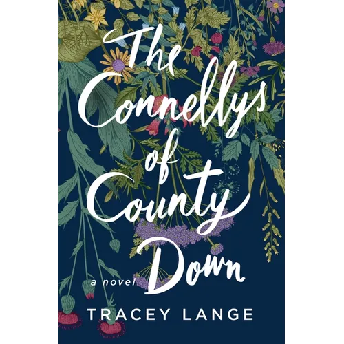 The Connellys of County Down - Hardcover
