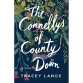 The Connellys of County Down - Hardcover