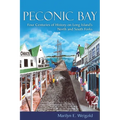 Peconic Bay: Four Centuries of History on Long Island's North and South Forks