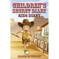 Children's Secret Diary: Kid's Diary - Paperback