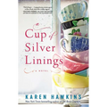 A Cup of Silver Linings - Hardcover