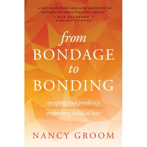 From Bondage to Bonding - Paperback