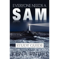 Everyone Needs a Sam Study Guide - Paperback