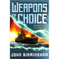 Weapons of Choice - Paperback