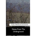Notes From The Underground - Paperback