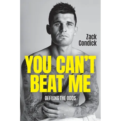 You Can't Beat Me: Defying the Odds - Paperback