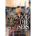 Blood on the Risers: A Novel of Conflict and Survival in Special Forces During the Vietnam War