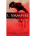 Telluride Blood: I, Vampire - Paperback