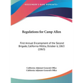 Regulations for Camp Allen: First Annual Encampment of the Second Brigade, California Militia, October 6, 1863 (1863)