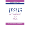 Jesus According to Paul - Paperback
