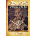 Nero Caesar: The Sixth Head of the Beast - Paperback
