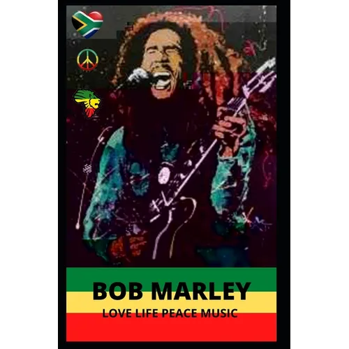 Bob Marley: Inspirational quotes on love, life, peace & music by reggae icon - Paperback