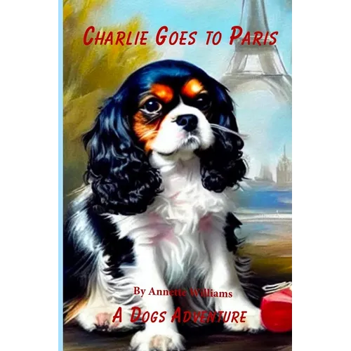 Charlie Goes to Paris - Paperback