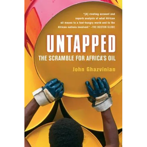 Untapped: The Scramble for Africa's Oil - Paperback
