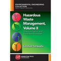 Hazardous Waste Management, Volume II: Characterization and Treatment Processes - Paperback