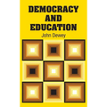 Democracy and Education - Hardcover