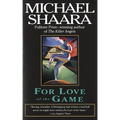 For Love of the Game - Paperback