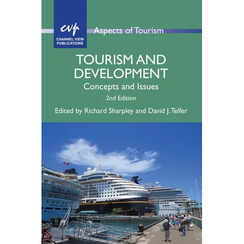 Tourism and Development: Concepts and Issues - Paperback