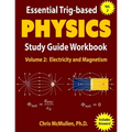 Essential Trig-based Physics Study Guide Workbook: Electricity and Magnetism - Paperback