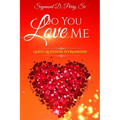 Do You Love Me?: God's Question to Mankind - Paperback