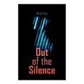 Out of the Silence - Paperback