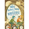 The Most Perfect Thing in the Universe - Hardcover