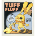 Tuff Fluff: The Case of Duckie's Missing Brain - Hardcover