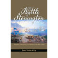 The Battle of Stonington: Torpedoes, Submarines, and Rockets in the War of 1812