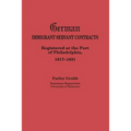 German Immigrant Servant Contracts. Registered at the Port of Philadelphia, 1817-1831