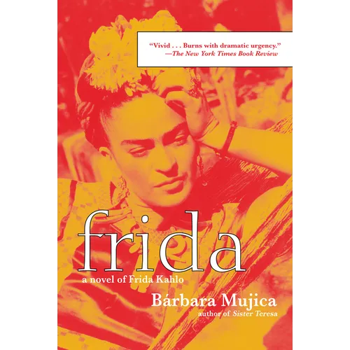 Frida: A Novel of Frida Kahlo - Paperback