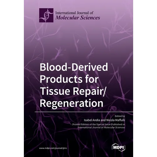 Blood-Derived Products for Tissue Repair/Regeneration - Paperback