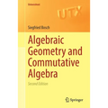 Algebraic Geometry and Commutative Algebra - Paperback