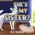 She's my sister? - Paperback