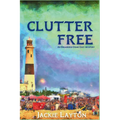 Clutter Free: An Organized Crime Cozy Mystery - Paperback