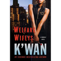 Welfare Wifeys: A Hood Rat Novel - Paperback